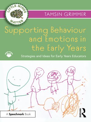 cover image of Supporting Behaviour and Emotions in the Early Years